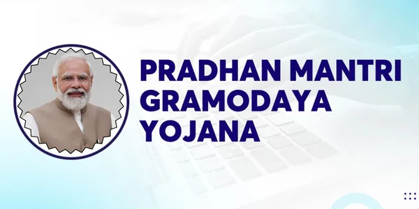 Pradhan Mantri Gramodaya Yojana